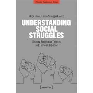 Understanding Social Struggles - by  Hilkje Hänel & Fabian Schuppert (Paperback) - 1 of 1