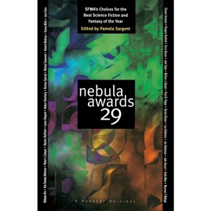 Nebula Awards 29 - (Nebula Awards Showcase (Paperback)) by  Pamela Sargent (Paperback) - 1 of 1