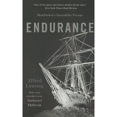 Endurance - by  Alfred Lansing (Paperback)