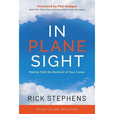 In Plane Sight - by  Rick Stephens (Paperback)