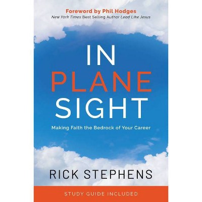 In Plane Sight - by  Rick Stephens (Paperback)