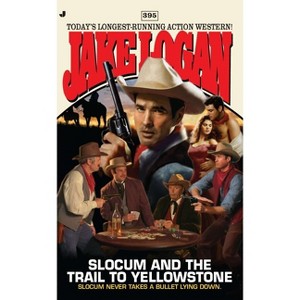 Slocum #395 - by  Jake Logan (Paperback) - 1 of 1
