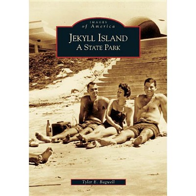 Jekyll Island - (Images of America) by  Tyler E Bagwell (Paperback)