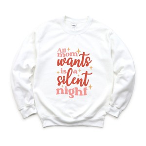 Simply Sage Market Mom Wants A Silent Night Sweatshirt - 1 of 4