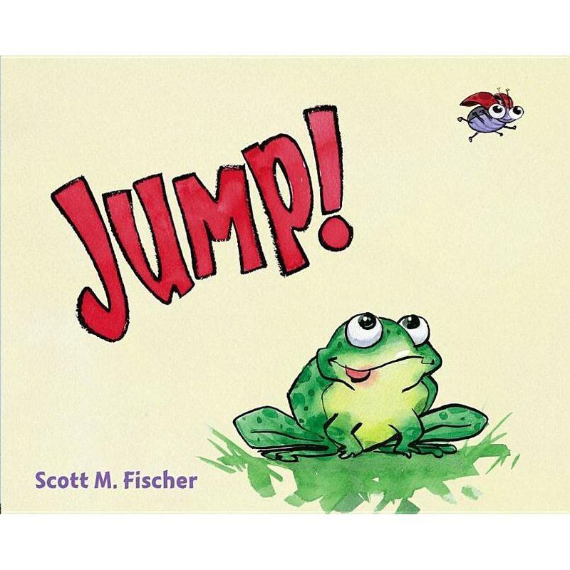 Jump! - by  Scott M Fischer (Hardcover), 1 of 2