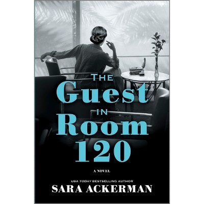 The Guest in Room 120 - by Sara Ackerman