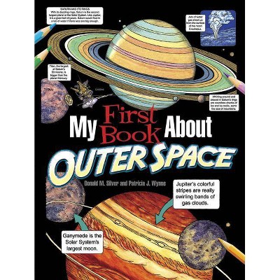 My First Book about Outer Space - (Dover Children's Science Books) by  Patricia J Wynne & Donald M Silver (Paperback)