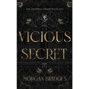 Vicious Secret - by  Morgan Bridges (Paperback) - 1 of 1