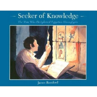 Seeker of Knowledge - (Rise and Shine) by  James Rumford (Paperback)