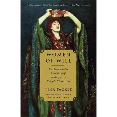 Women of Will - by  Tina Packer (Paperback)