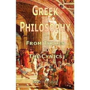 Greek Philosophy - by  John Marshall (Paperback) - 1 of 1