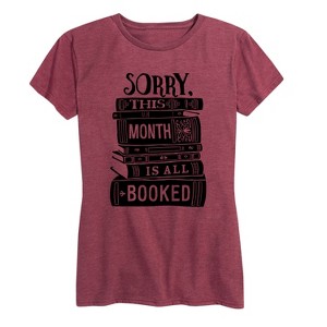 Women's - Instant Message - Sorry This Month Is Booked Short Sleeve Graphic T-Shirt - 1 of 4