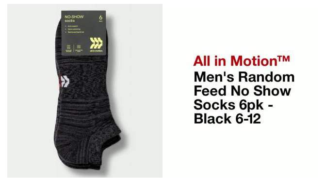 Men&#39;s Random Feed No Show Socks 6pk - All In Motion&#8482; Black 6-12, 2 of 5, play video