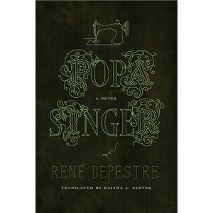 Popa Singer - (Caraf Books) by René Depestre - 1 of 1