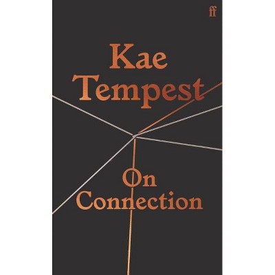 On Connection - (Faber Social) by  Kae Tempest (Hardcover)