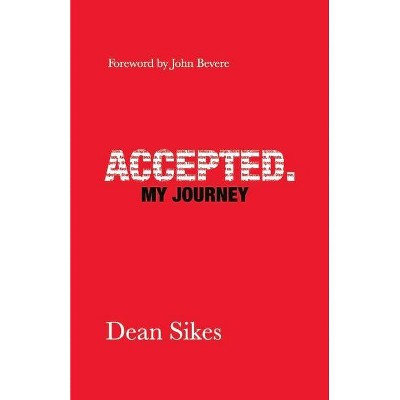 Accepted. - by  Dean Sikes (Paperback)
