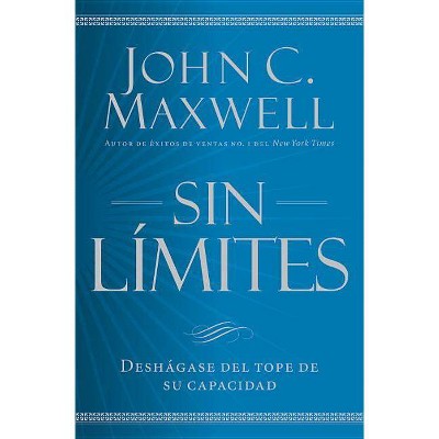 Sin Límites - by  John C Maxwell (Paperback)