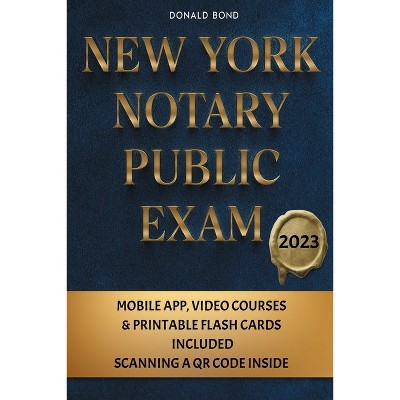 New York Notary Public Exam - 2nd Edition by  Donald Bond (Paperback)