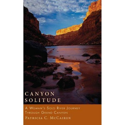 Canyon Solitude - (Adventura Books) by  Patricia C McCairen (Paperback)