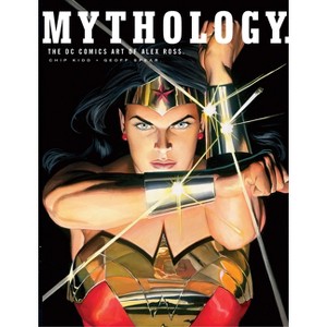Mythology - (Pantheon Graphic Library) by  Alex Ross (Hardcover) - 1 of 1