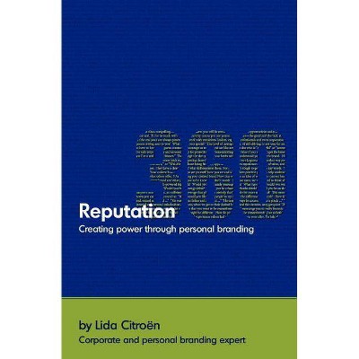 Reputation 360 - by  Lida Citroen (Paperback)
