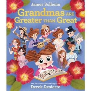 Grandmas Are Greater Than Great - by  James Solheim (Hardcover) - 1 of 1