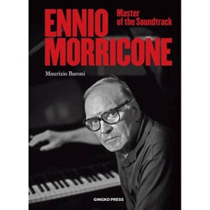 Ennio Morricone - by  Maurizio Baroni (Hardcover) - 1 of 1