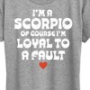 Women's - Instant Message - I'm A Scorpio Loyal To A Fault Short Sleeve Graphic T-Shirt - 2 of 4