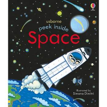 Peek Inside Space - by  Anna Milbourne (Board Book)