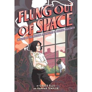 Flung Out of Space - by  Grace Ellis (Hardcover) - 1 of 1