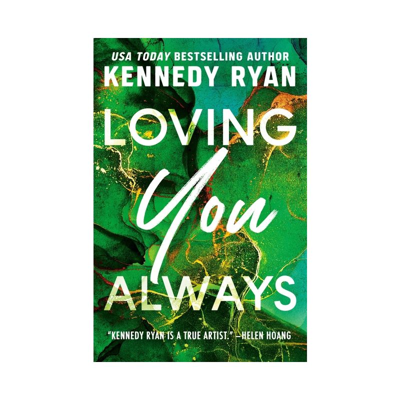 Loving You Always - by  Kennedy Ryan (Paperback), 1 of 2