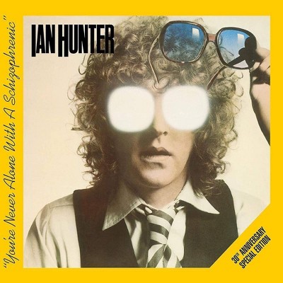 Ian Hunter - You're Never Alone with A Schizophrenic (CD)