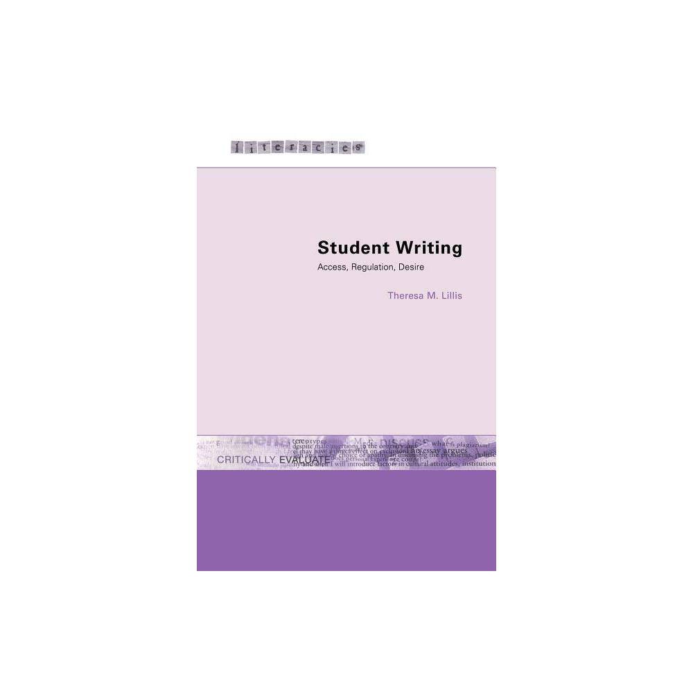 ISBN 9780415228022 product image for Student Writing - (Literacies) by Theresa M Lillis (Paperback) | upcitemdb.com