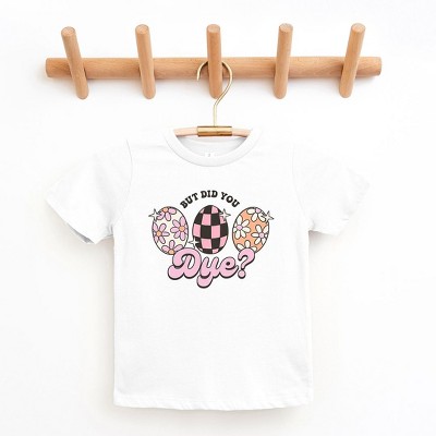The Juniper Shop But Did You Dye Toddler Short Sleeve Tee