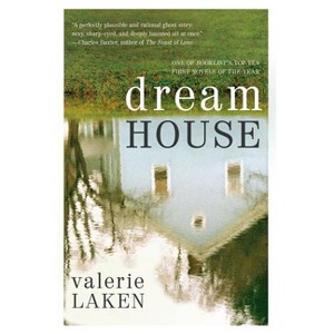 Dream House - by  Valerie Laken (Paperback) - 1 of 1