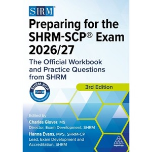 Preparing for the Shrm-Scp(r) Exam 2026/27 - 3rd Edition by  Charles Glover & Hanna Evans (Paperback) - 1 of 1