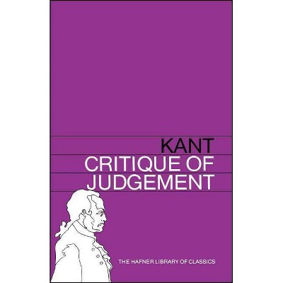 Critique of Judgement - (Hafner Library of Classics) by  Immanuel Kant (Paperback)