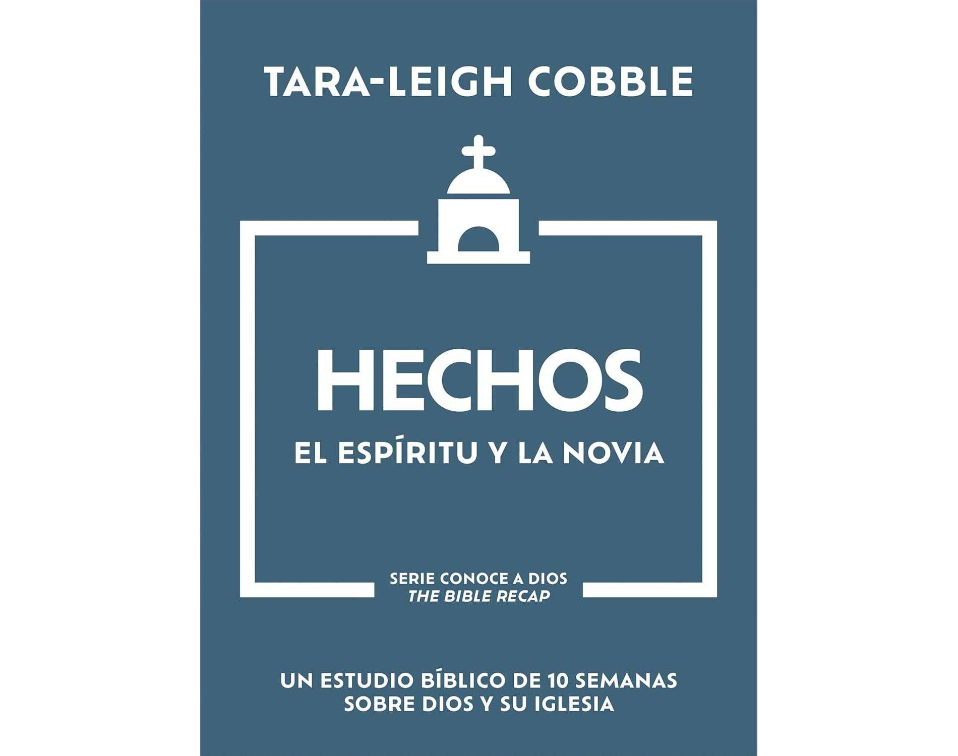 HECHOS: EL ESPIRITU Y LA NOVIA - by COBBLE, TARA-LEIGH (Paperback)