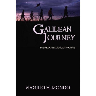 Galilean Journey - 2nd Edition by  Virgilio P Elizondo (Paperback)