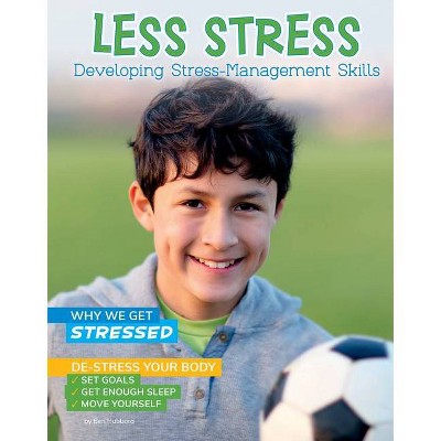 Less Stress - (Chill) by  Ben Hubbard (Hardcover)