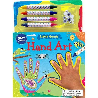 Little Hands: Hand Art - by  Grace Baranowski (Paperback)