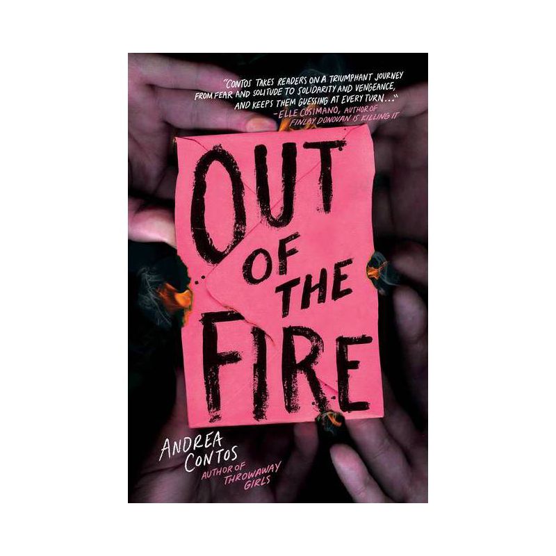 Out of the Fire - by  Andrea Contos (Hardcover), 1 of 2