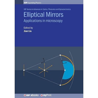 Elliptical Mirrors - by  Jian Liu (Paperback)