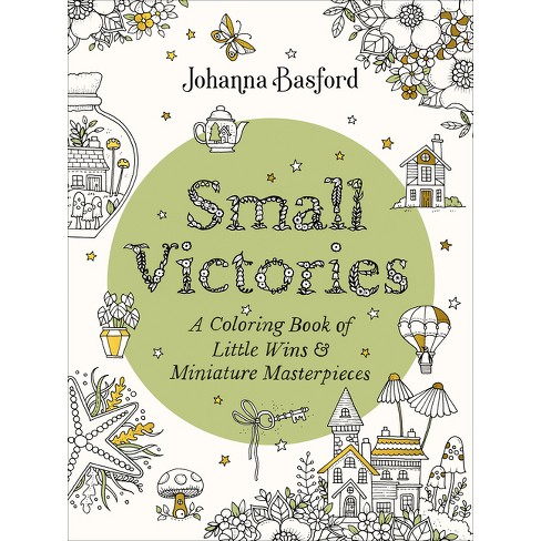 Small Victories - by Johanna Basford (Paperback)