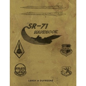 SR-71 Handbook - by Leroy a DuFresne - 1 of 1