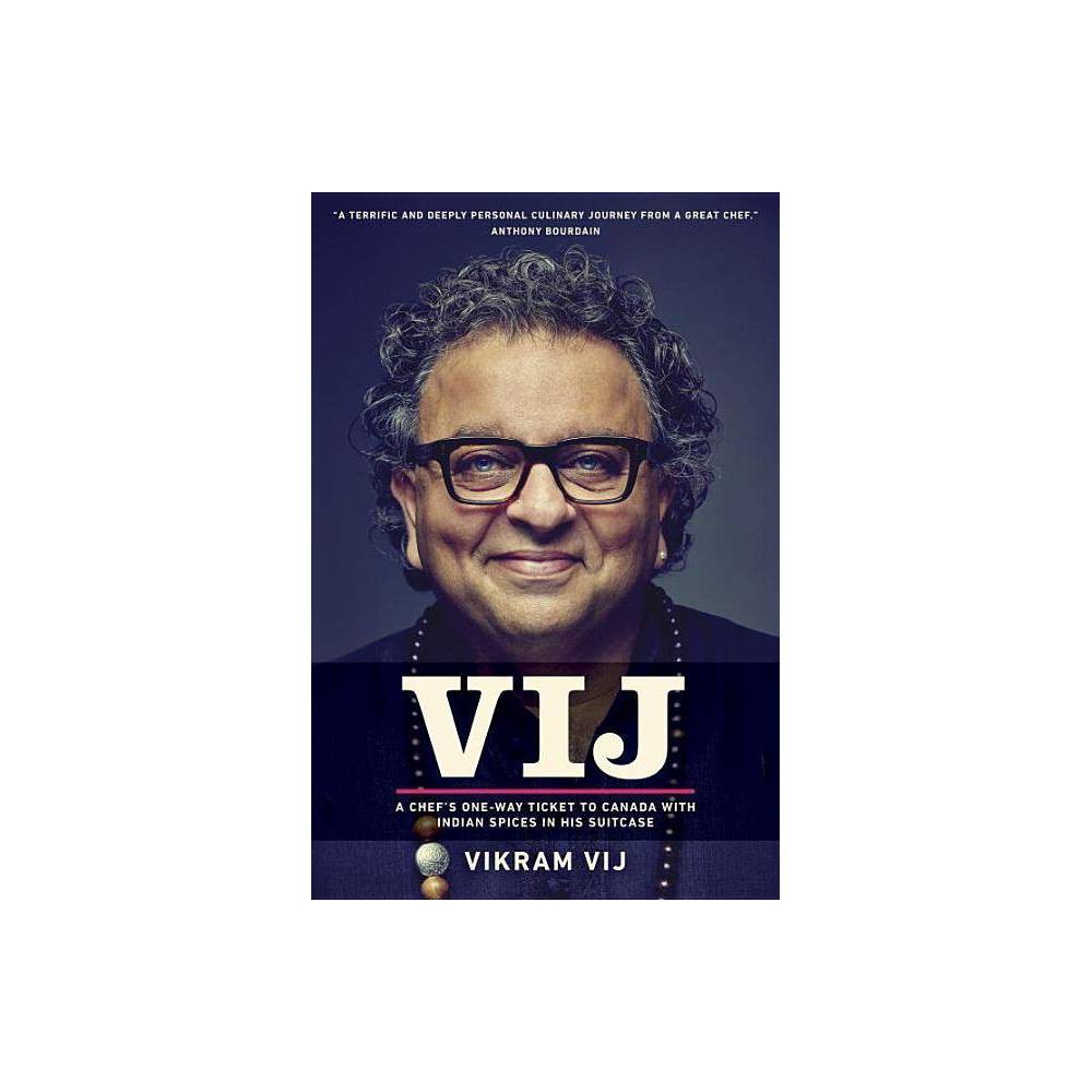 ISBN 9780670069507 product image for Vij : A Chef's One-way Ticket to Canada With Indian Spices in His Suitcase (Hard | upcitemdb.com