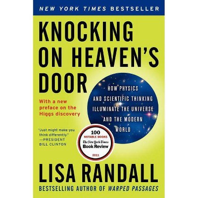 Knocking on Heaven's Door - by  Lisa Randall (Paperback)