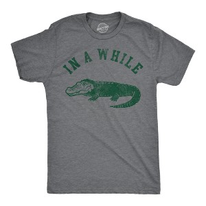 Mens Funny T Shirts In A While Crocodile Sarcastic Croc Graphic Tee For Men - Crazy Dog Men's T Shirt - 1 of 4