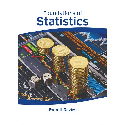 Foundations of Statistics - by  Everett Davies (Hardcover)