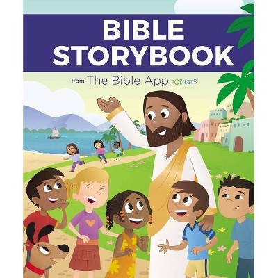 Bible Storybook from the Bible App for Kids - by  The Bible App for Kids & Youversion & Onehope (Hardcover)